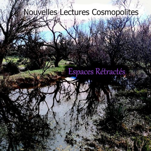 espaces r&eacute;tract&eacute;s